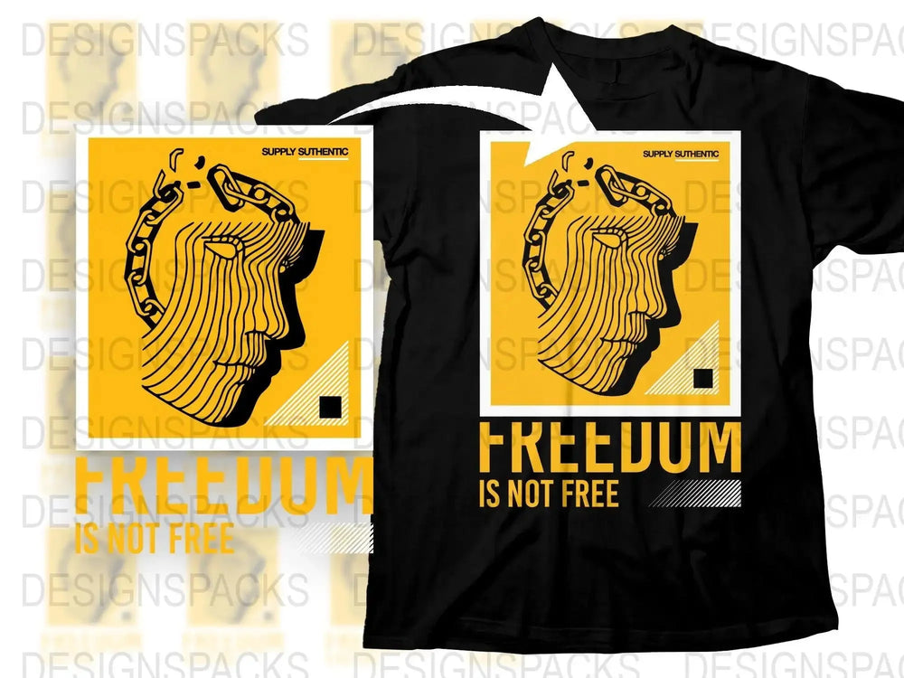 Freedom Is Not Free Supply Suthentic Png Digital Download