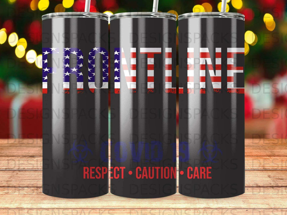 FRONTLINE COVID 19 RESPECT CAUTION CARE Tumbler Digital Wrap Design