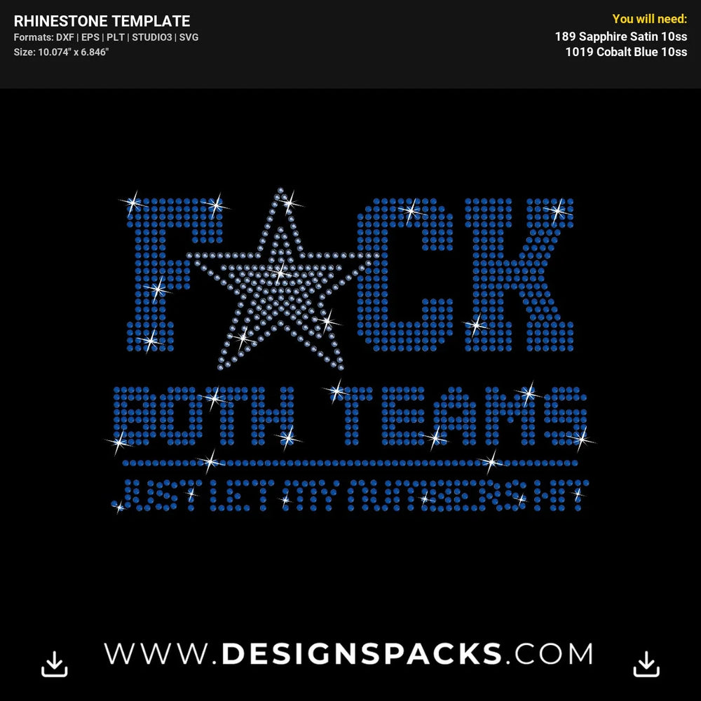 Fuck Both Teams Numbers Hit Cowboys Rhinestone Digital Template