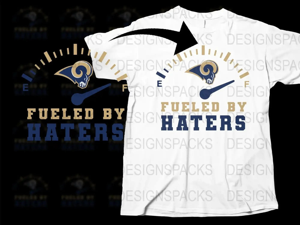 Fueled By Haters T-Shirt, Los Angeles Rams Inspired Sports Tee, Fan Apparel, Graphic White Shirt, Football Season Gear, Unisex Clothing