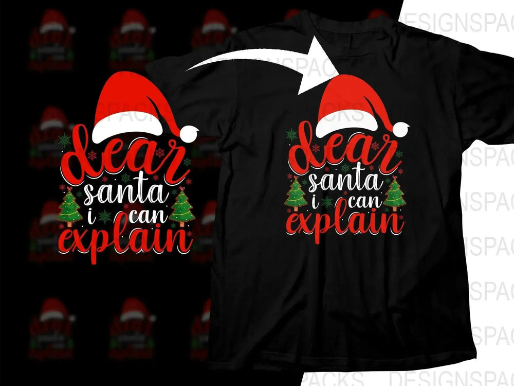 Funny Dear Santa Christmas Explain Png Digital Download