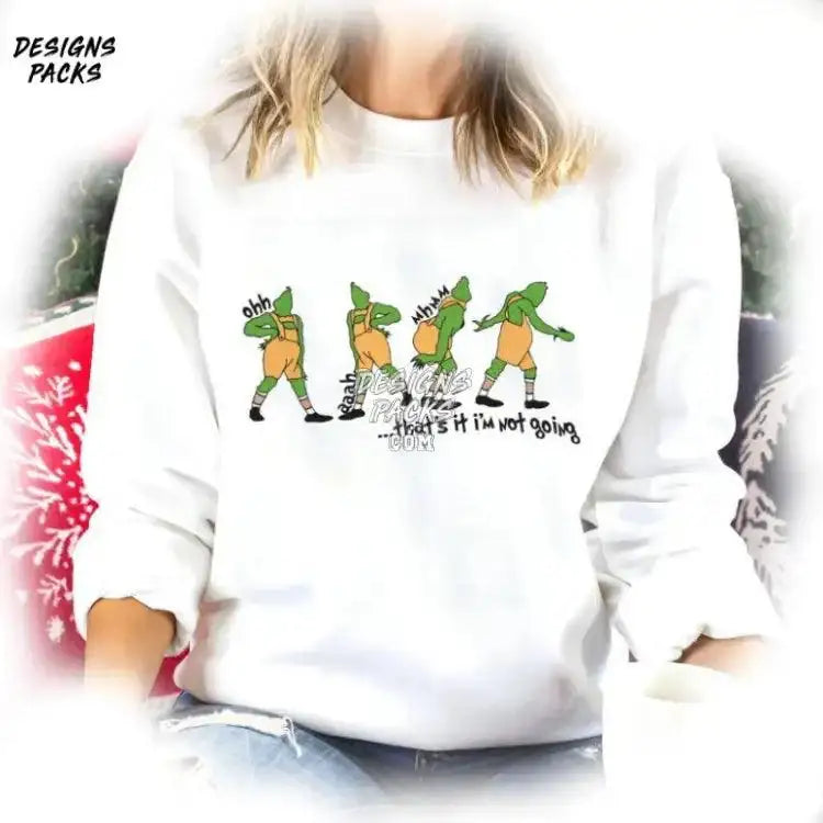 Funny Grinchmas Christmas That’s It I’m Not Going Png Design