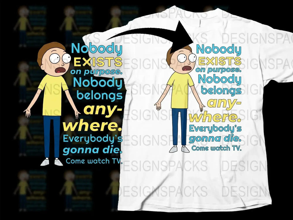 Funny Nobody Exists On Purpose Png Digital Download