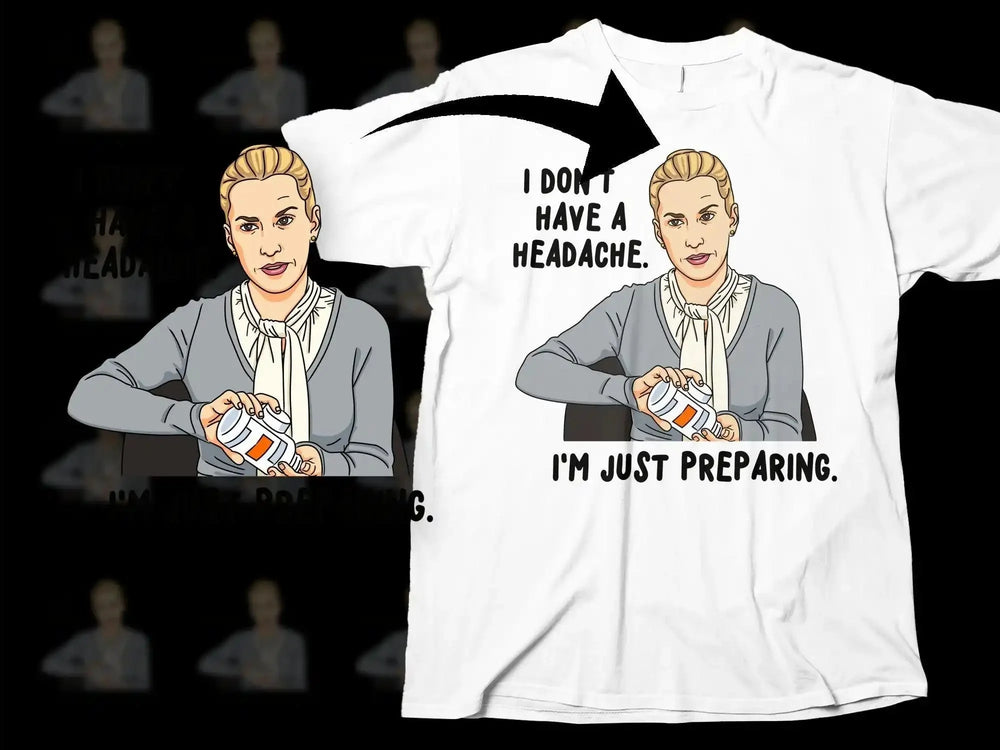 Funny Quote Headache Doctor Preparing Png Digital Download