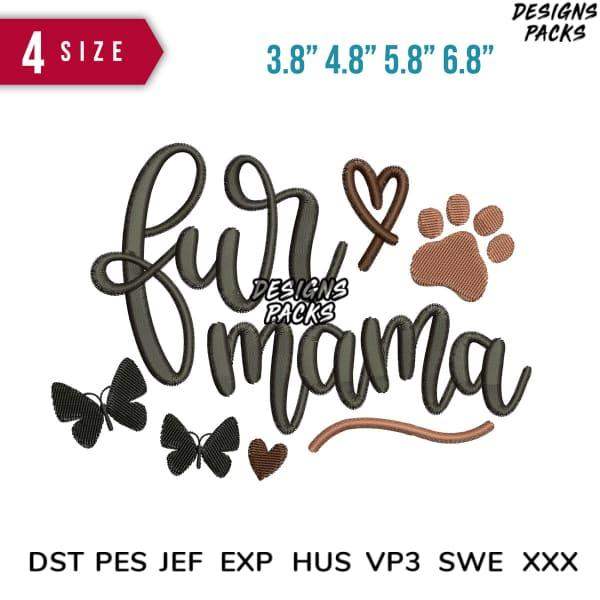 Fur Mama embroidery design with paw print, heart, butterflies; 4 sizes, DST PES formats for instant download