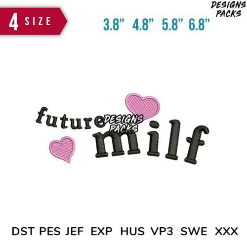 Embroidery design 'future milf' with pink hearts, available in 4 sizes and multiple file formats for instant download