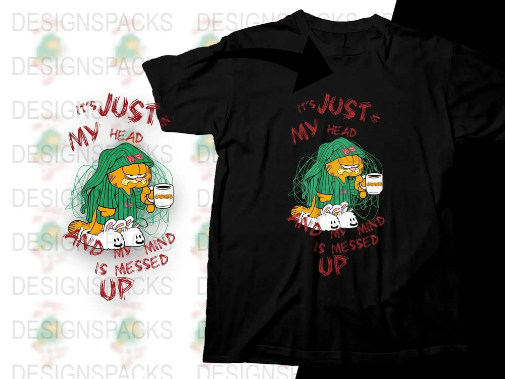 Garfield Just in My Head and Messed Up Mind Png Digital Download