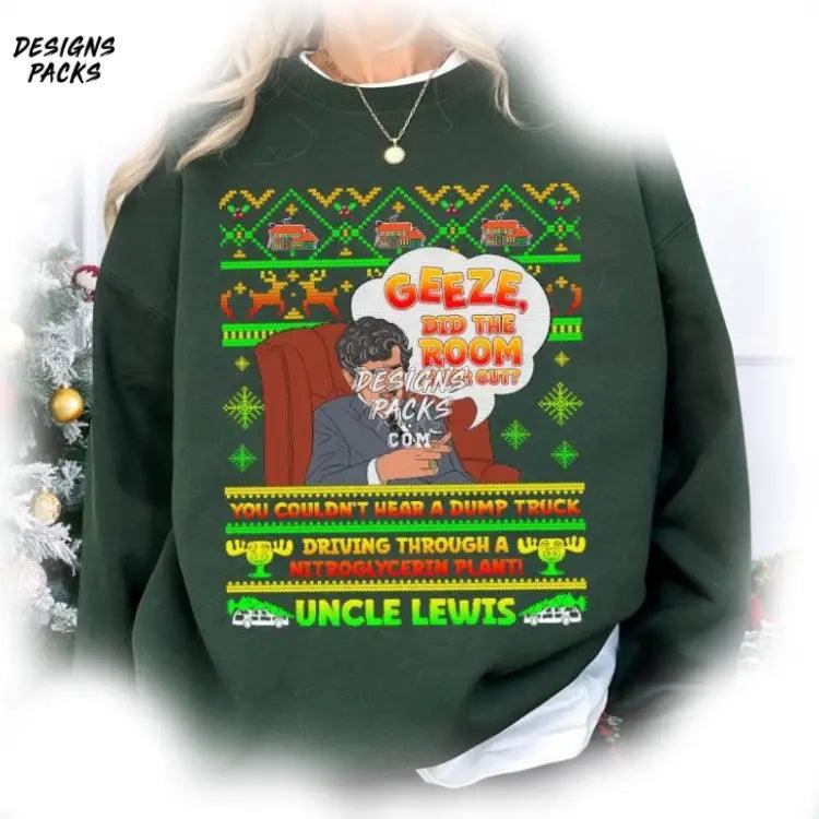 Geeze Did The Room Clear Out Uncle Lewis Christmas Vacation Ugly Png Design