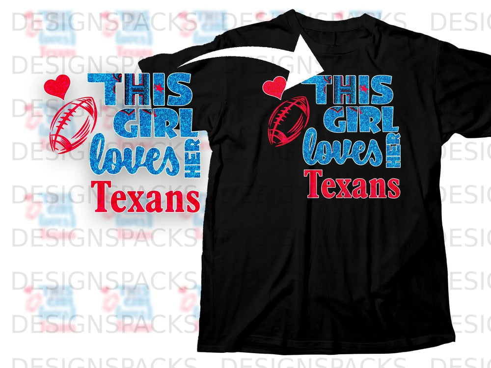 Black t-shirt with "This Girl Loves Texans" text and football graphic.