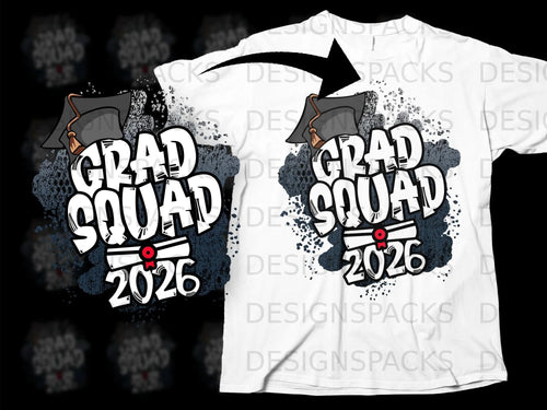 Grad Squad 2026 text with graduation cap graphic on a white t-shirt.