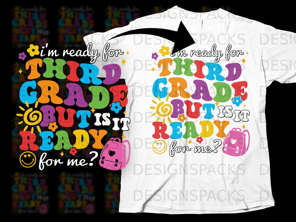 Third Grade But Is It Ready For Me graphic with smiley and backpack.