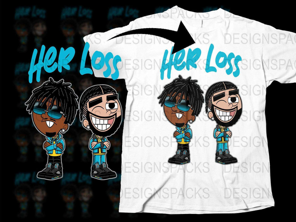 Her Loss StreetWear Graphic Tee Hip Hop Style Png Digital Download