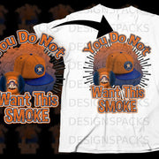 Houston Astros cap and baseball design with "You Do Not Want This SMOKE" text.
