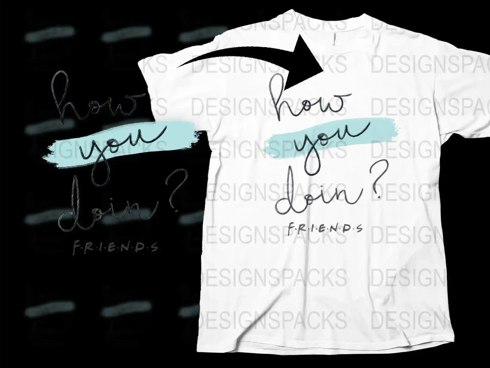 How You Doin Friends Character Png Digital Download