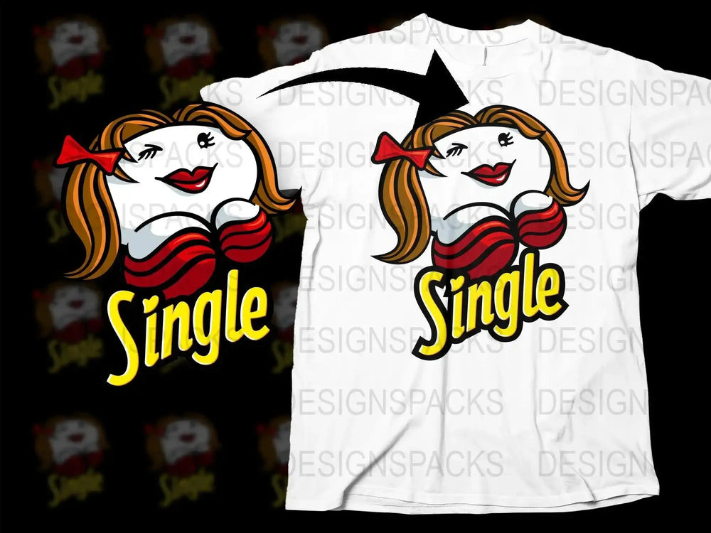 Humorous Cartoon Style Single Life Graphic Png Digital Download