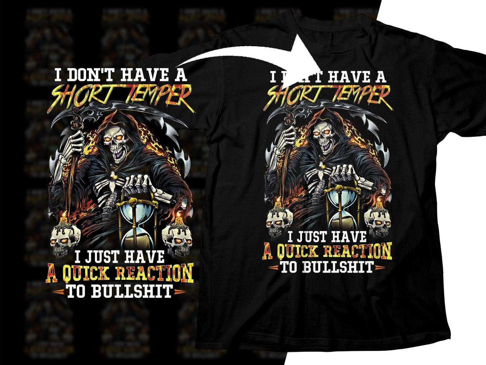 I Don't Have A Short Temper. I Just Have A Quick Reaction Skeleton Png Halftone Digital Download