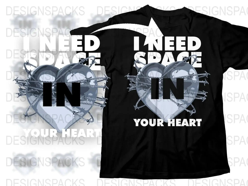 I Need Space In Your Heart Barbed Wire Heart Png Digital Download