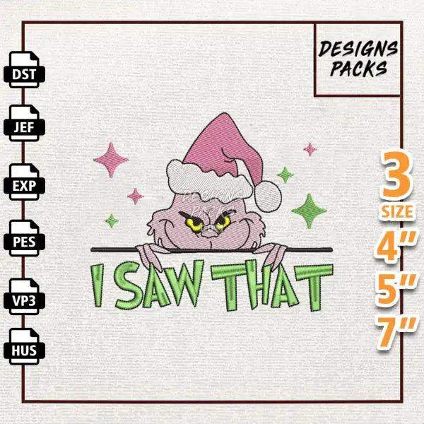 I Saw That Greench Embroidery Design