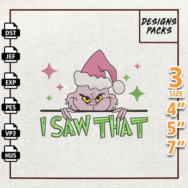 I Saw That Greench Embroidery Design
