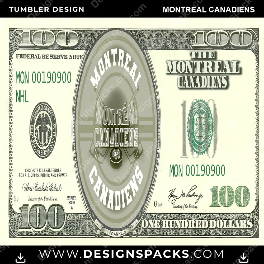Ice Hockey 100 Dollar Bill Montreal Canadiens NHL Hockey Tumbler Digital Wrap Design Download