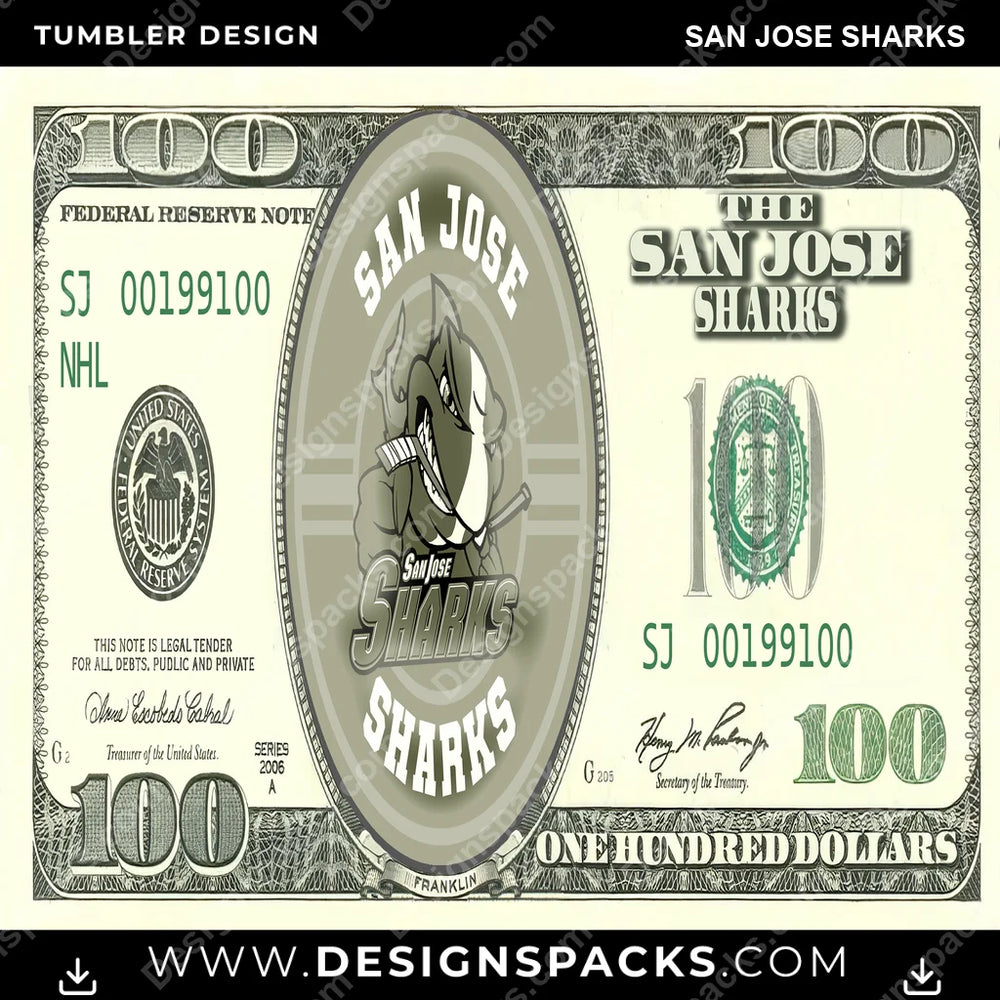 Ice Hockey 100 Dollar Bill San Jose Sharks NHL Hockey Tumbler Digital Wrap Design Download