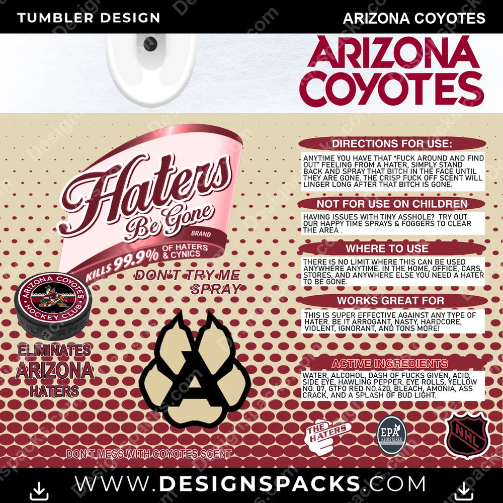 Ice Hockey Haters Be Gone Arizona Coyotes NHL Hockey Tumbler Digital Wrap Design Download