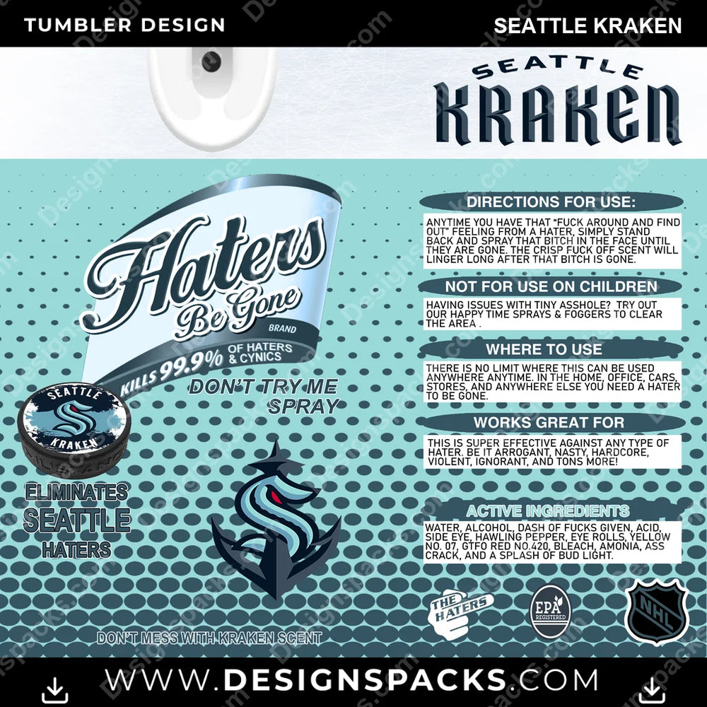 Ice Hockey Haters Be Gone Seattle Kraken NHL Hockey Tumbler Digital Wrap Design Download