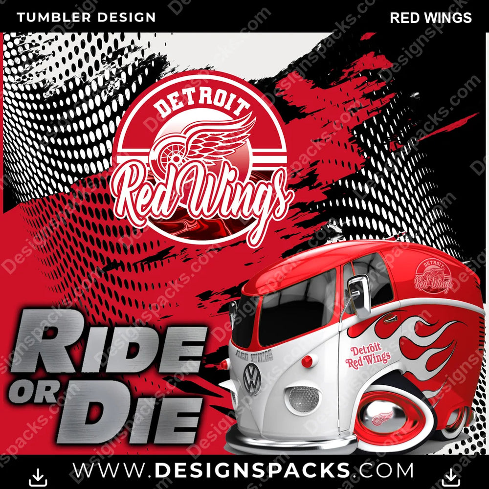 Ice Hockey RIDE or DIE RED WINGS NHL Hockey Tumbler Digital Wrap Design Download