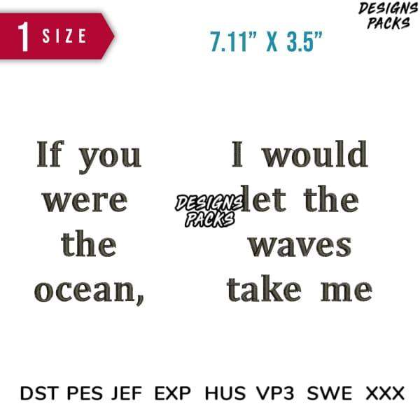 Romantic ocean quote design for embroidery, 7.11" x 3.5", compatible with DST PES JEF formats