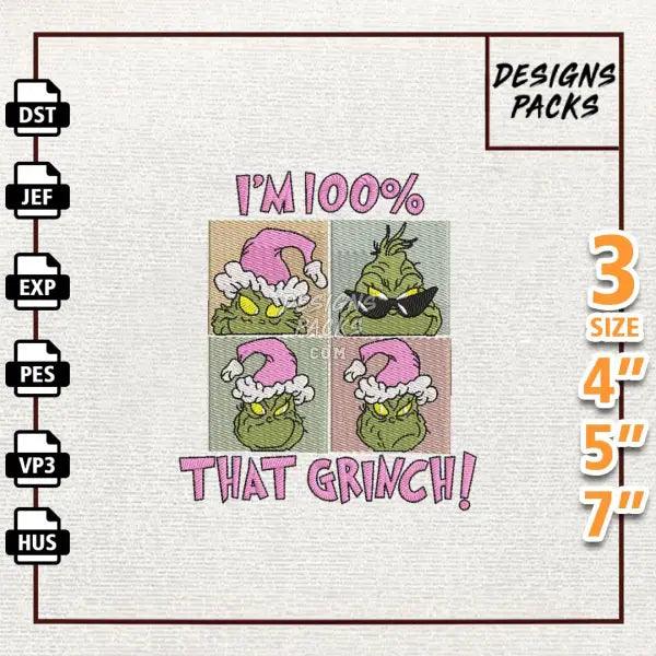 I'm 100 That Greench Embroidery Design