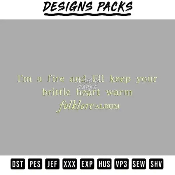 I'm a fire Embroidery Design 5", 6", 7", 8"