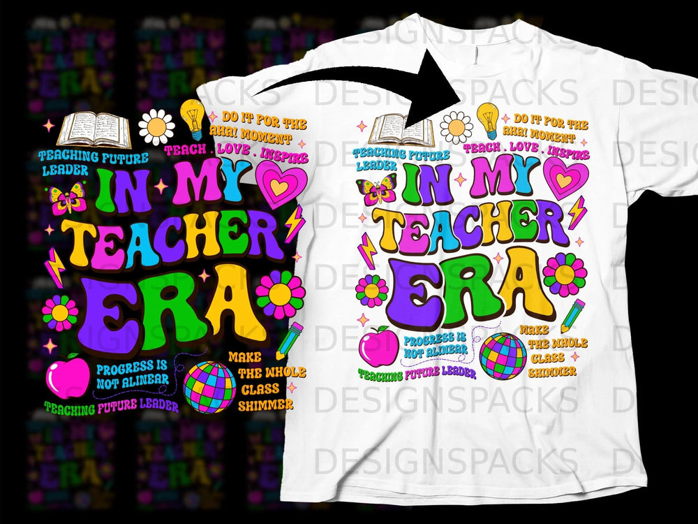 "In My Teacher Era" text with graphics of books, flowers, lightbulb, and apple.