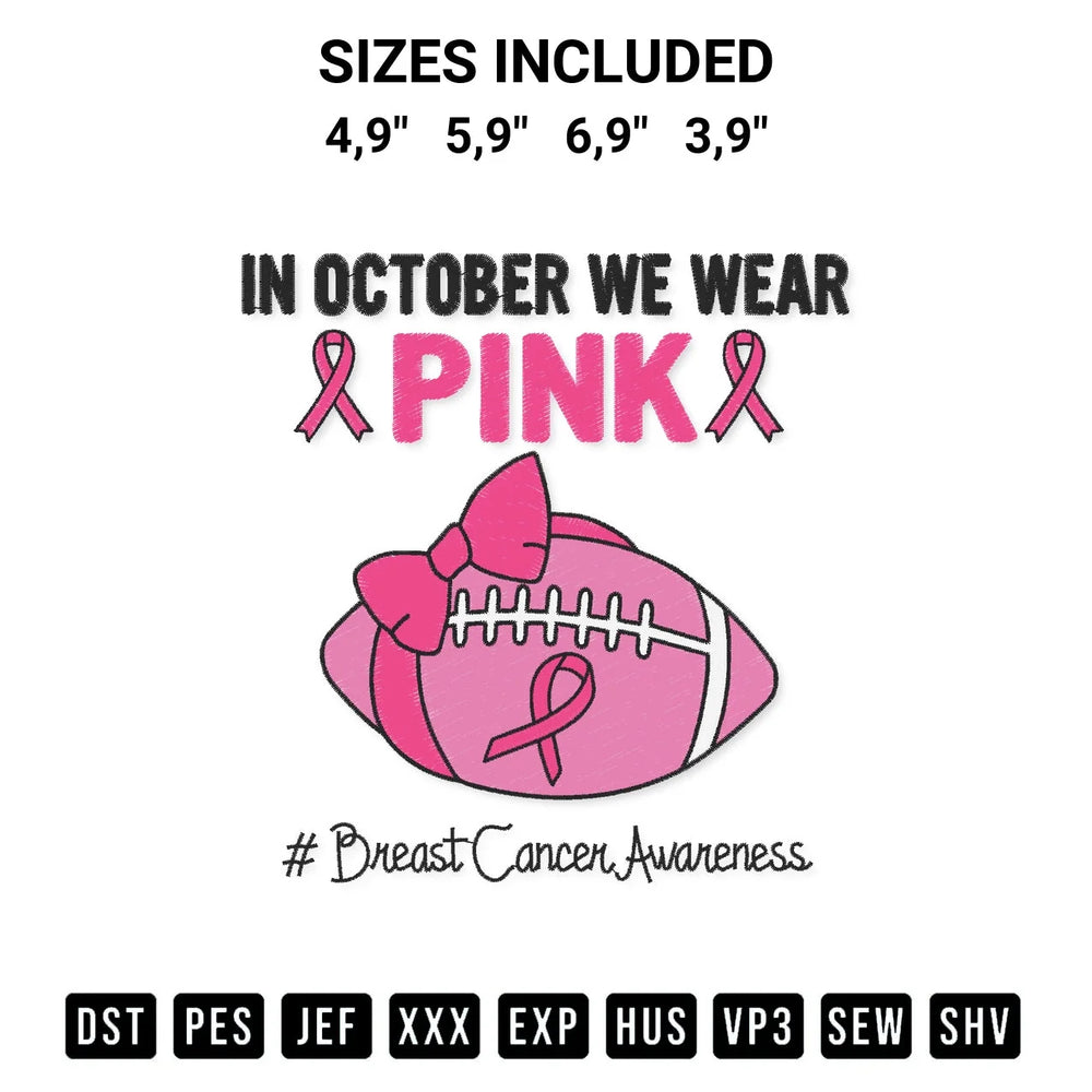 In October We Wear Pink Football Breast Cancer Awareness Logo Embroidery Design