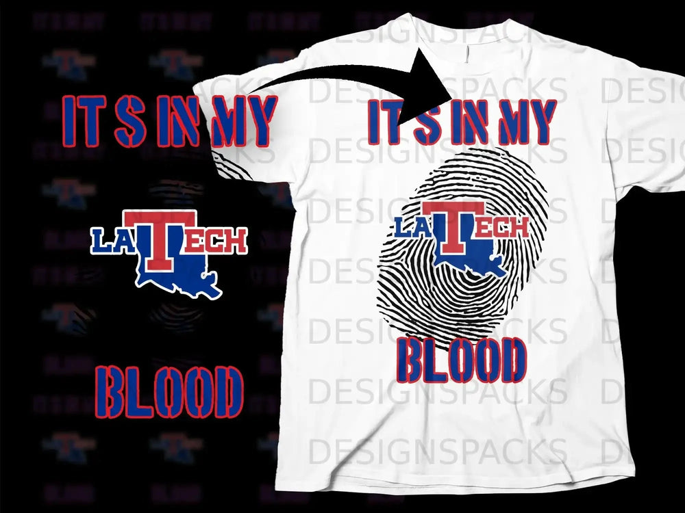 IT'S IN MY BLOOD LA TECH fingerprint design product