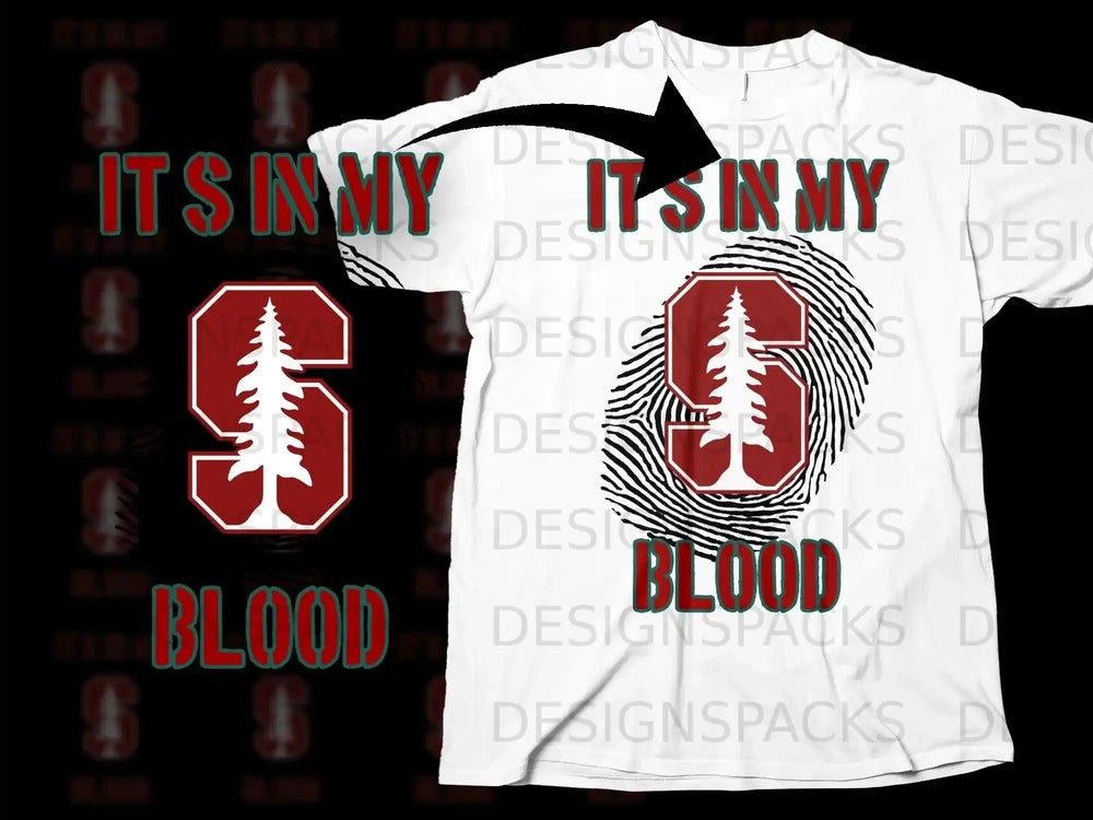 It's In My Blood Stanford Cardinal Fan Shirt