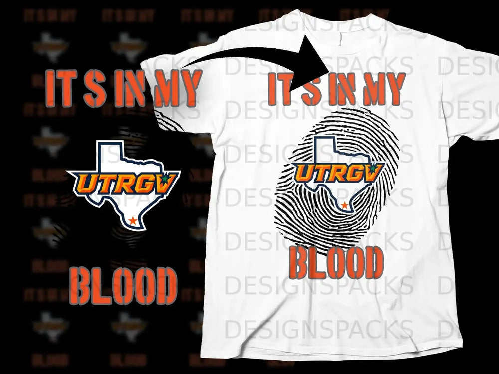 IT'S IN MY BLOOD UTRGV Printed T-Shirt Design