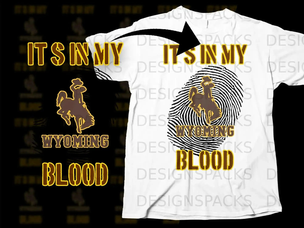 IT'S IN MY WYOMING BLOOD Graphic T-shirt
