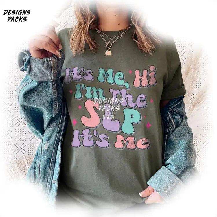 It’s Me Hi I’m The Slp Groovy Slp Png Design