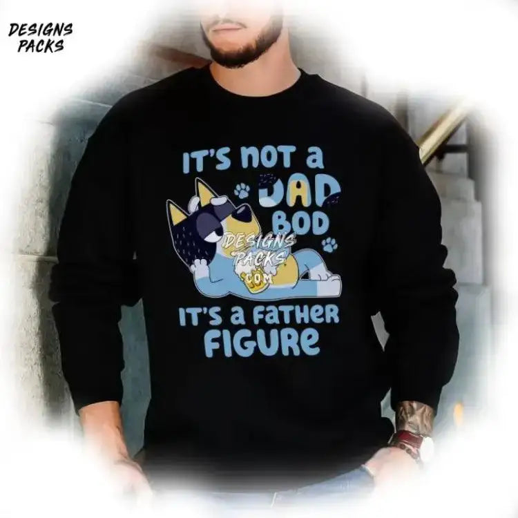It’s Not A Dad Bod Father Figure Bluey Cartoon Png Design
