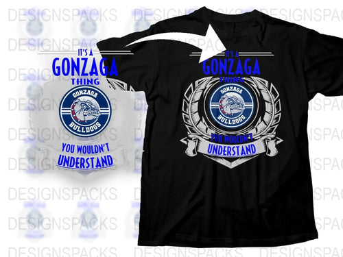 Gonzaga Bulldogs T-Shirt, It's A Gonzaga Thing Graphic Tee, College Basketball Apparel, Fan Gear