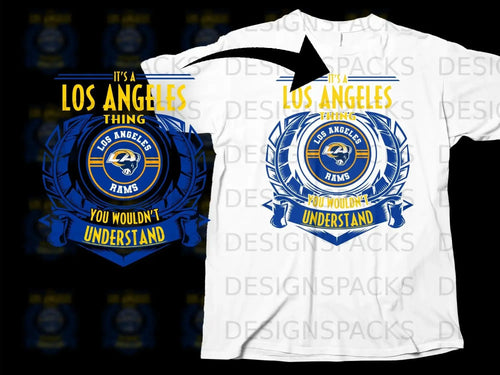 Los Angeles Rams You Wouldn't Understand Shirt