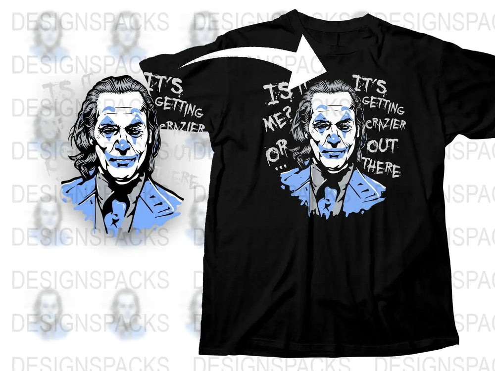 It's Getting Crazier Out There Graphic Png Digital Download