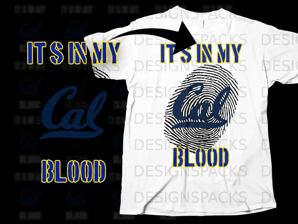Its In My Cal Blood T-shirt