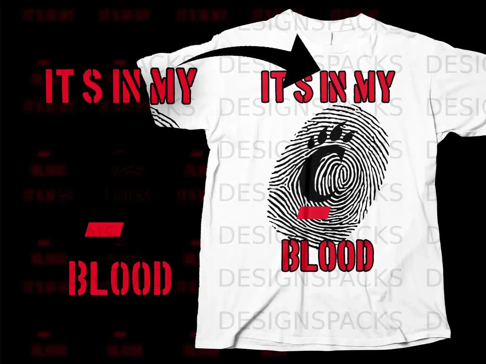 It's In My Blood Graphic T-Shirt Design Print
