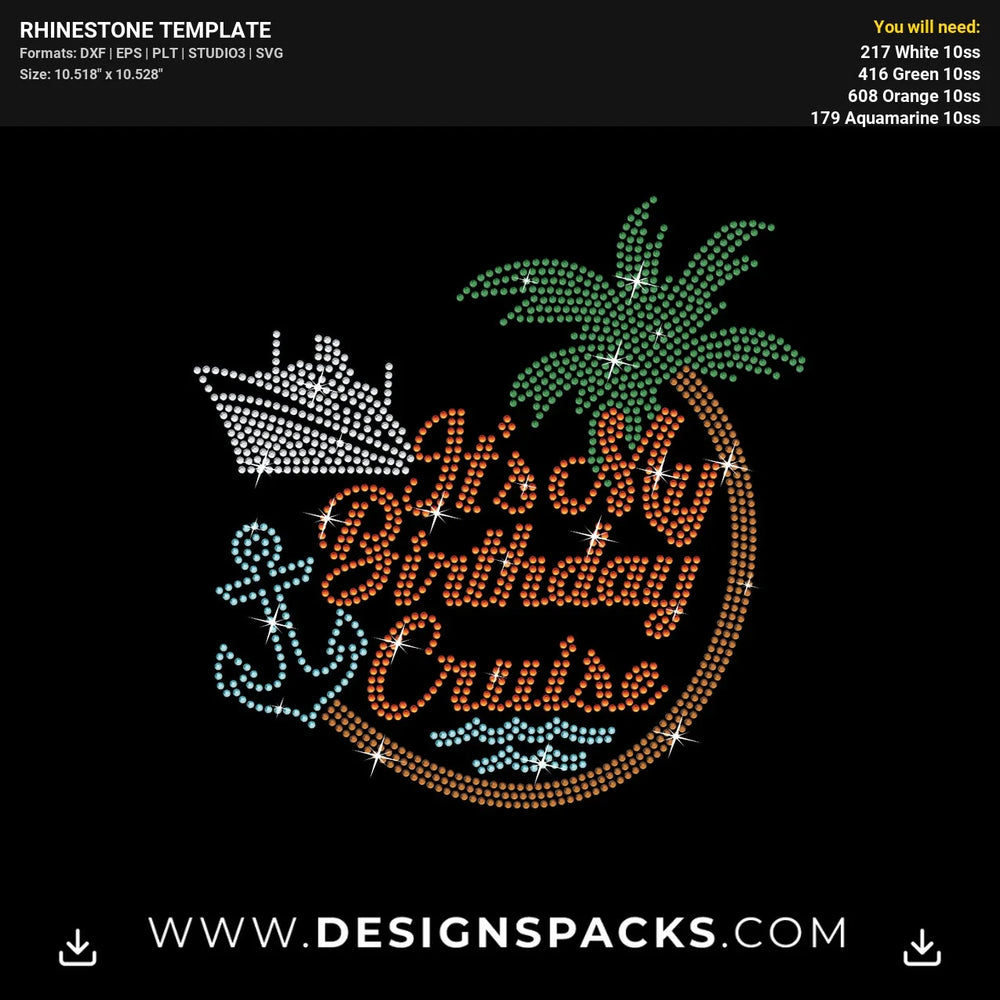 Its My Birthday Cruise Palm Anchor Rhinestone Digital Template