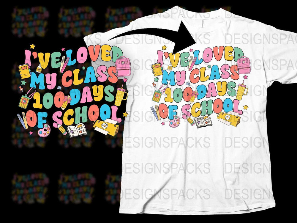 Colorful Teacher T-Shirt, I've Loved My Class 100 Days of School, Fun Graphic Tee for Educators