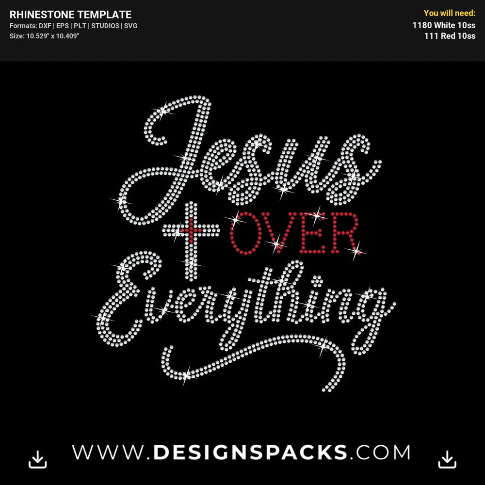 Jesus Over Everything Rhinestone Digital Template