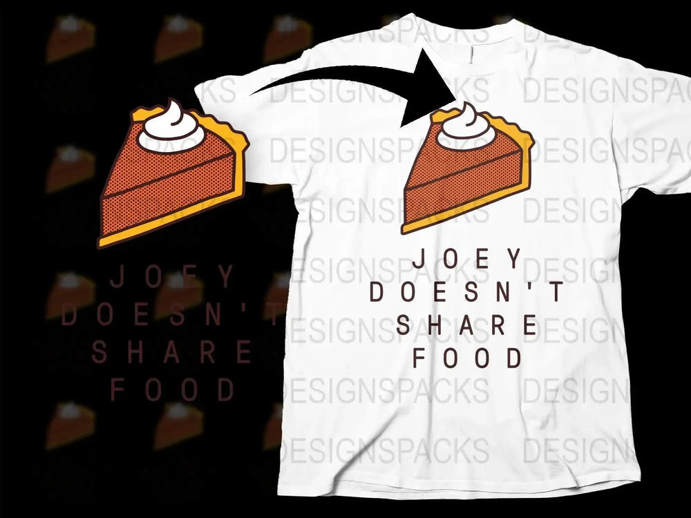 Joey Doesn't Share Food Graphic Png Digital Download