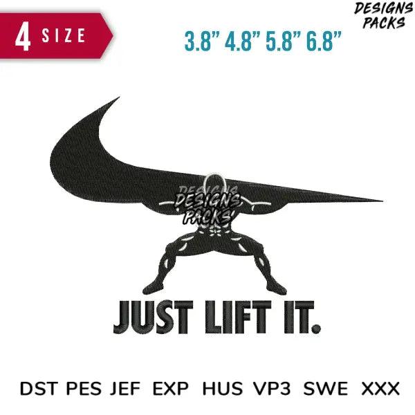 Just Lift it Embroidery Design 3.8" 4.8" 5.8" 6.8"