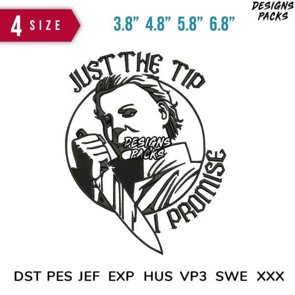 Just the Tip Promise embroidery design in 4 sizes, compatible with DST PES JEF EXP formats for instant download